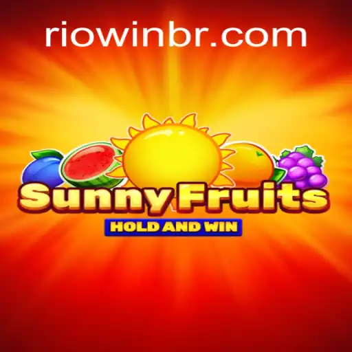 Experience the Thrill of SunnyFruits on Riowin: The Leading Online Slots Platform in Brazil